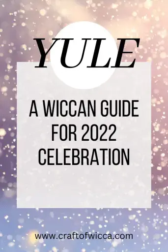 wiccan yule 2022 guide
