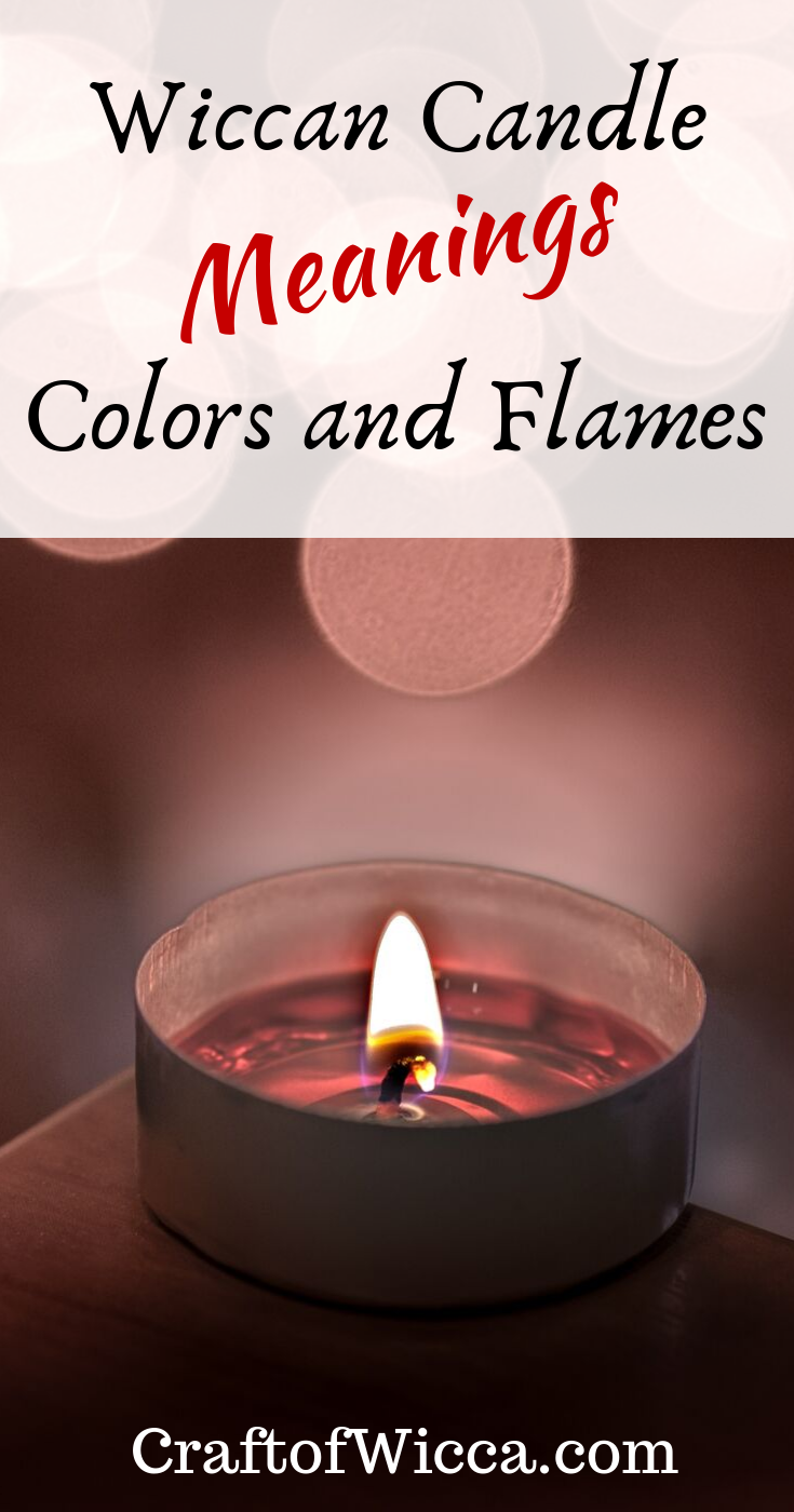 Wiccan Candle Flame And Color Meanings Ultimate Guide - Craft Of Wicca