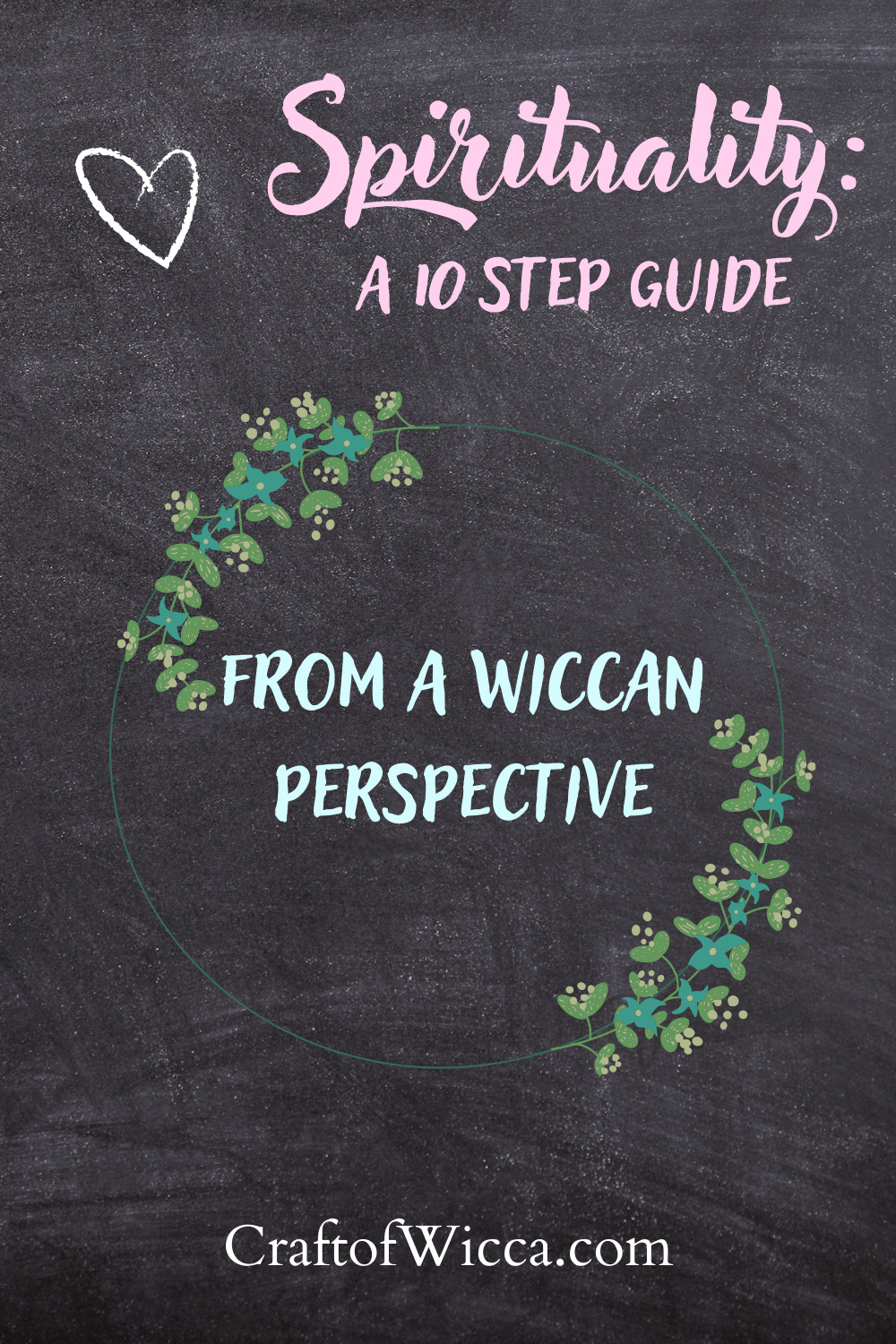 A 10-Step Wiccan Guide To Spirituality For Beginners - Craft Of Wicca